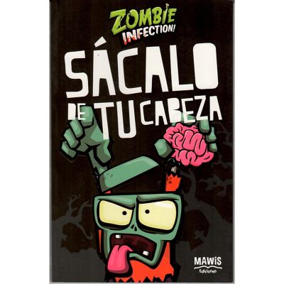 Zombie Infection Sacalo De Tu Cab