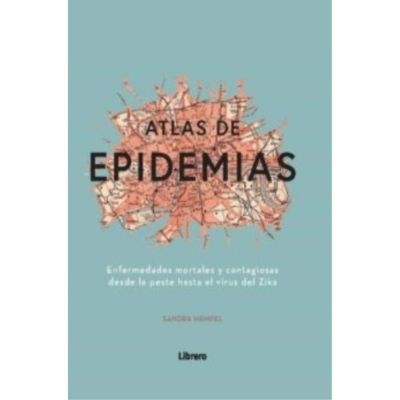 Atlas De Las Epidemias