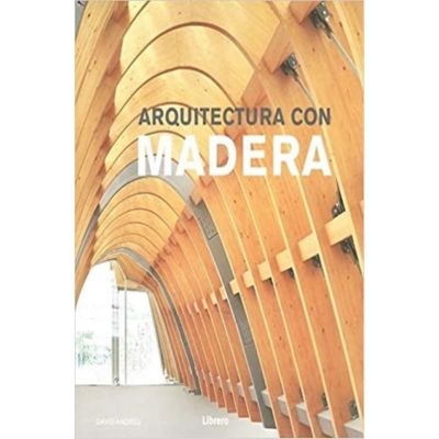 Arquitectura Con Madera