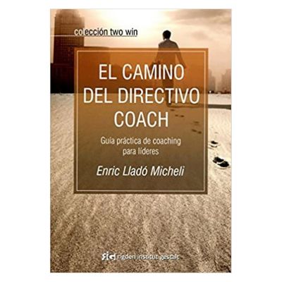El Camino Del Directivo Coach
