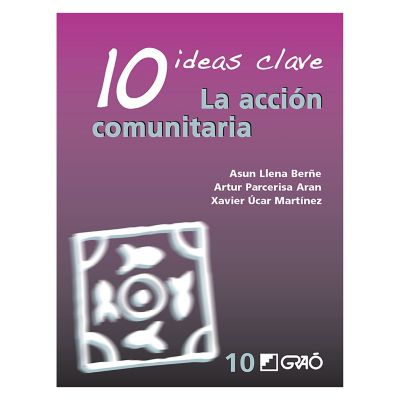 10 Ideas Clave. La acción comunitaria